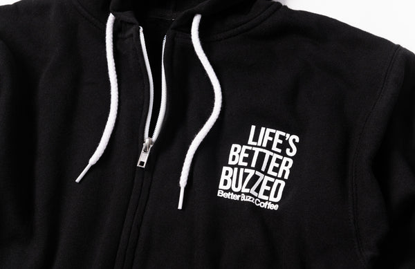 Life's Better Buzzed Zip Up Hoodie - Better Buzz Coffee