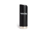 Klean Kanteen "Lifes Better Buzzed" Tumbler - 16 oz Black - Better Buzz Coffee