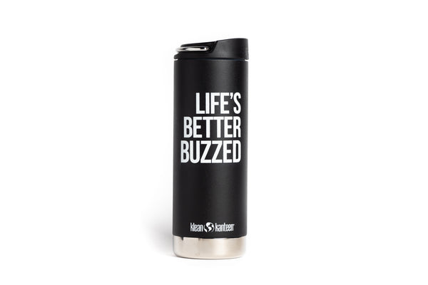 Klean Kanteen "Lifes Better Buzzed" Tumbler - 16 oz Black - Better Buzz Coffee