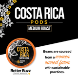 Costa Rica Coffee Pods - Better Buzz Coffee