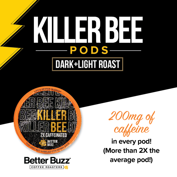 Killer Bee Coffee Pods - Better Buzz Coffee